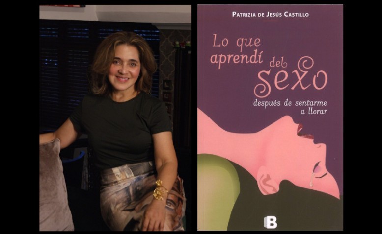 Lo que aprendí del sexo después de sentarme a llorar, de Patrizia de Jesús Castillo Torres