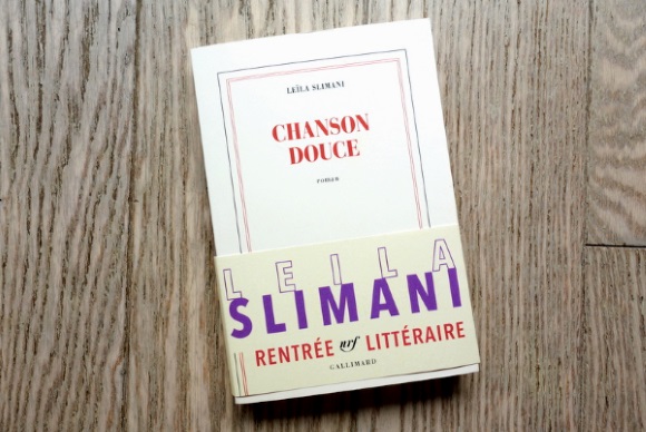 Chanson Douce, de Leïla Slimani: Premio Goncourt 2016