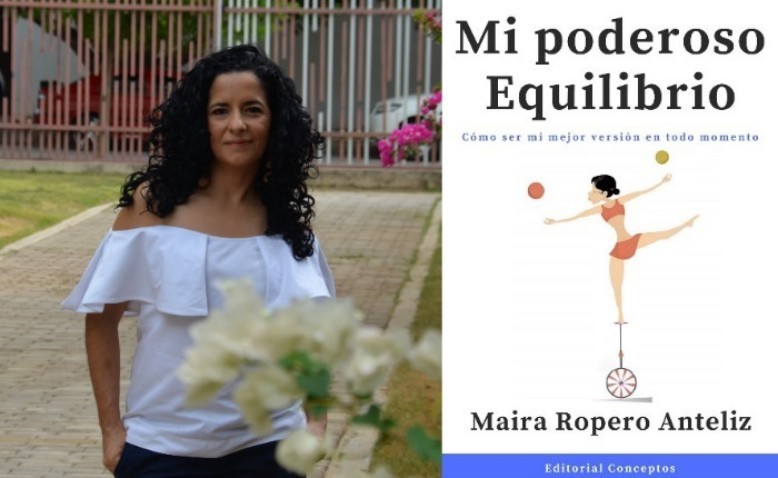 Mi poderoso equilibrio, de Maira Ropero: una guía para afrontar las crisis y mostrar lo mejor de ti