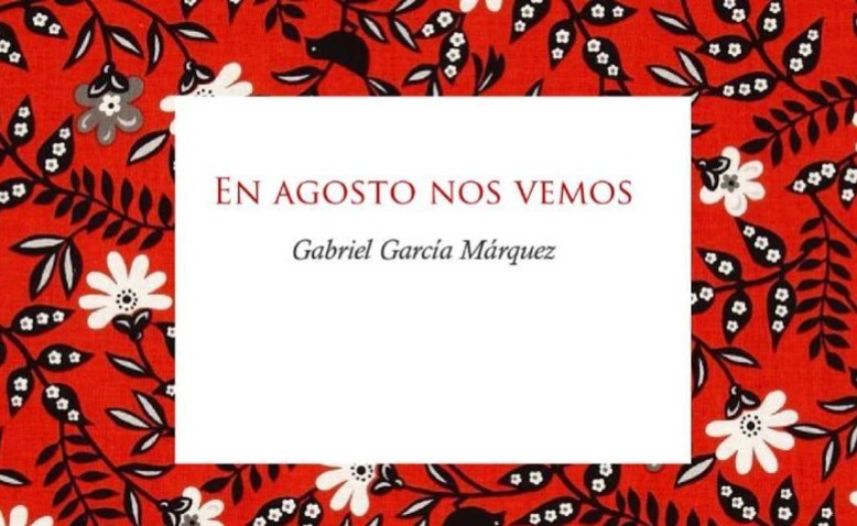 Apuntes sobre la novela póstuma de Gabito