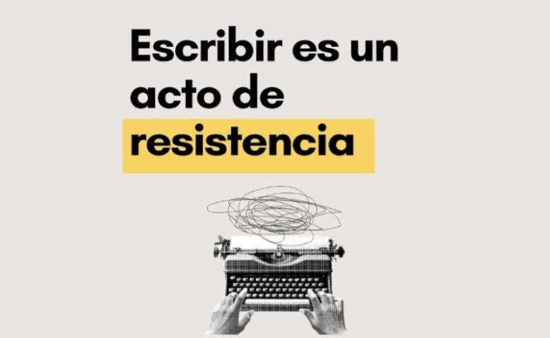 La escritura como resistencia 