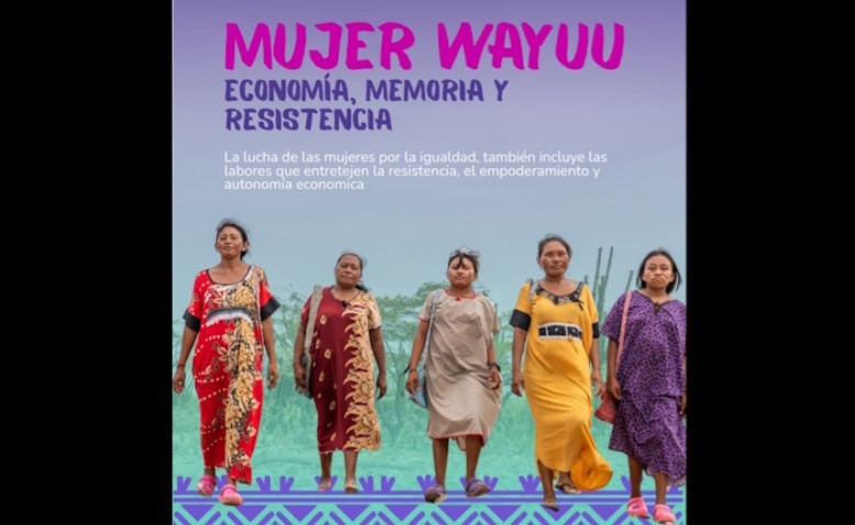 Mujeres wayúu reivindican su autonomía territorial y economías culturales