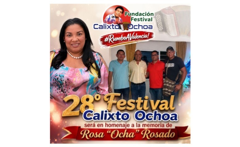 Valencia de Jesús rendirá emotivo homenaje a Ocha Rosado en la 28 edición del Festival Calixto Ochoa